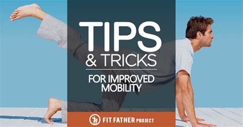 8 Tips To Improve Mobility Help You Enjoy A More Active Lifestyle 8 Tips To Improve Mobility Help You Enjoy A More Active Lifestyle