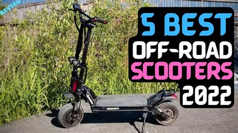 Best Off Road Electric Scooter Of 2022 The 5 Best Off Road Scooters Best Off Road Electric Scooter Of 2022 The 5 Best Off Road Scooters