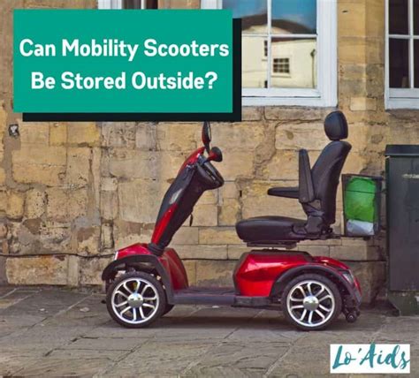 Can Mobility Scooters Be Stored Outside 5 Storage Tips Can Mobility Scooters Be Stored Outside 5 Storage Tips