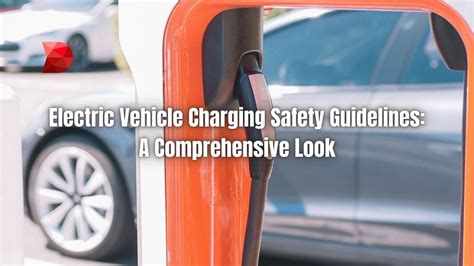 Electric Vehicle Charging Safety Tips Design Talk Electric Vehicle Charging Safety Tips Design Talk