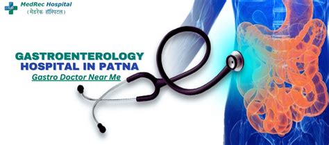 Gastroenterology Hospital In Patna Gastro Doctor Near Me Gastroenterology Hospital In Patna Gastro Doctor Near Me