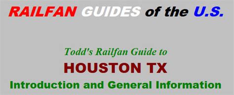 Houston Railfan Guide Homepage Houston Railfan Guide Homepage
