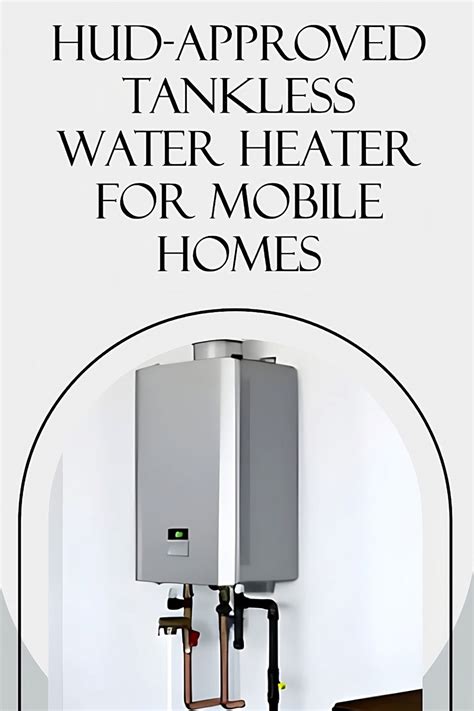 Mobile Home Tankless Water Heater Guide