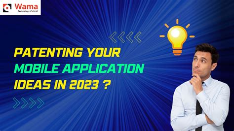 Patent Your Mobile Application Ideas In 2023 Complete Guide Patent Your Mobile Application Ideas In 2023 Complete Guide