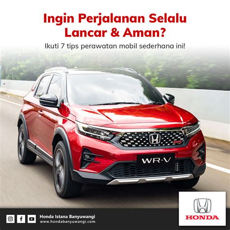 Tips Perawatan Mobil Untuk Perjalanan Lancar Dan Aman Honda Istana Tips Perawatan Mobil Untuk Perjalanan Lancar Dan Aman Honda Istana